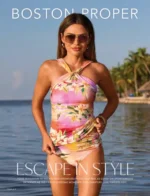 Boston Proper Catalog: A vibrant collection of high-fashion women's apparel featuring bold prints and sophisticated silhouettes from a premier fashion catalog.