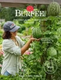 Burpee Gardening Catalog: Gardening Supply Catalogs